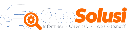 Otosolusi — Informasi, Diagnosis, Tools Otomotif